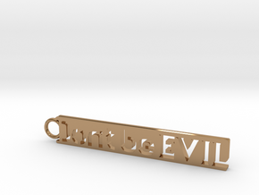 Don't be Evil Simple Keychain in Polished Brass