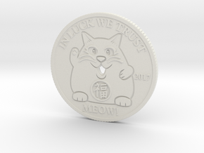 Lucky Cat Coin in White Natural Versatile Plastic