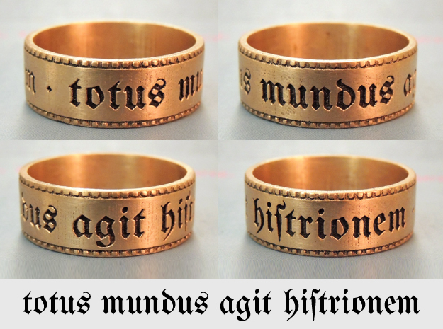 Totus mundus agit histrionem Ring Size 9.75 in Natural Bronze