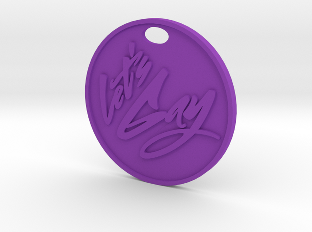 Lets Gay Keychain in Purple Processed Versatile Plastic