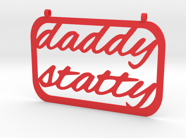 daddy statty necklace in Red Processed Versatile Plastic