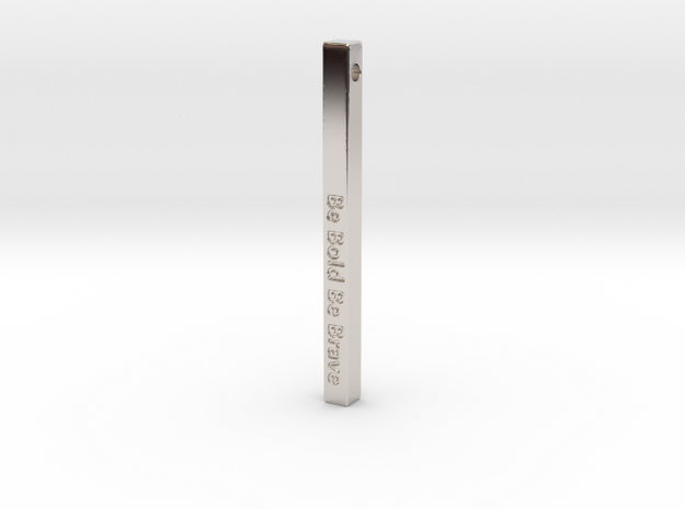 Vertical Bar Customized Pendant "Be Bold Be Brave" in Rhodium Plated Brass
