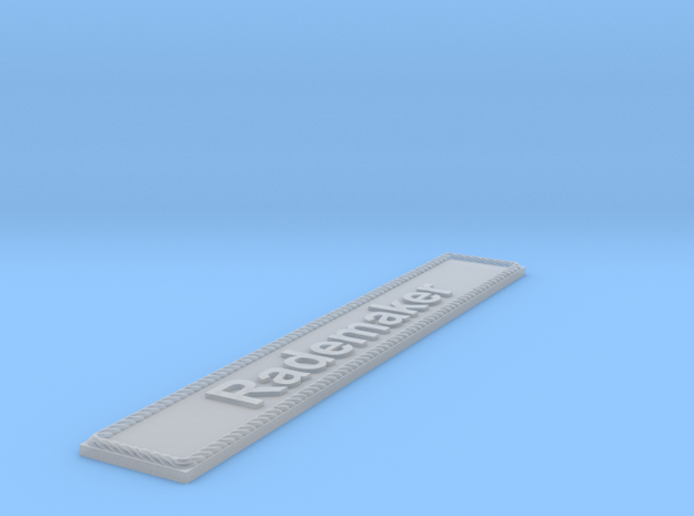Nameplate Rademaker in Smoothest Fine Detail Plastic