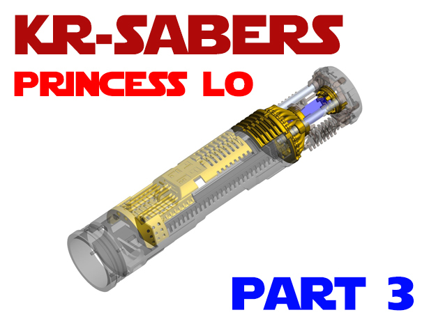KR-Sabers Princess LO - Master Part3 in White Natural Versatile Plastic