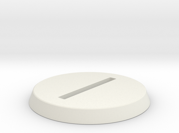 30mm_slotted FATB base in White Natural Versatile Plastic