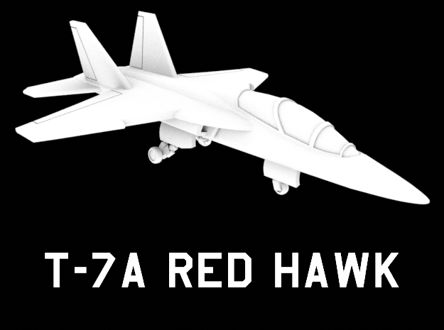 T-7A Red Hawk (Clean) in White Natural Versatile Plastic: 1:200