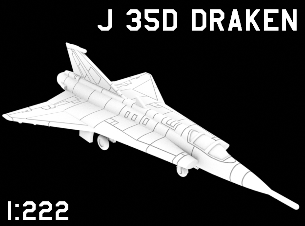 1:222 Scale J 35D Draken (Clean, Deployed) in White Natural Versatile Plastic