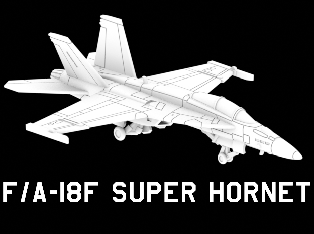 F/A-18F Super Hornet (Clean) in White Natural Versatile Plastic: 1:220 - Z