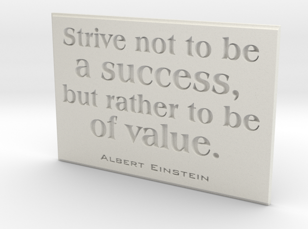 Strive not to be a success in White Natural Versatile Plastic