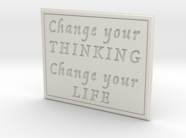 Change your thinking in White Natural Versatile Plastic