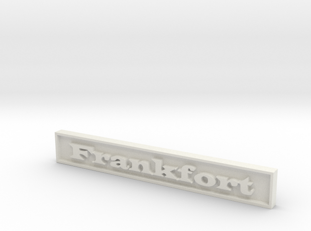 1:24 Frankfort Sign 3" in White Natural Versatile Plastic