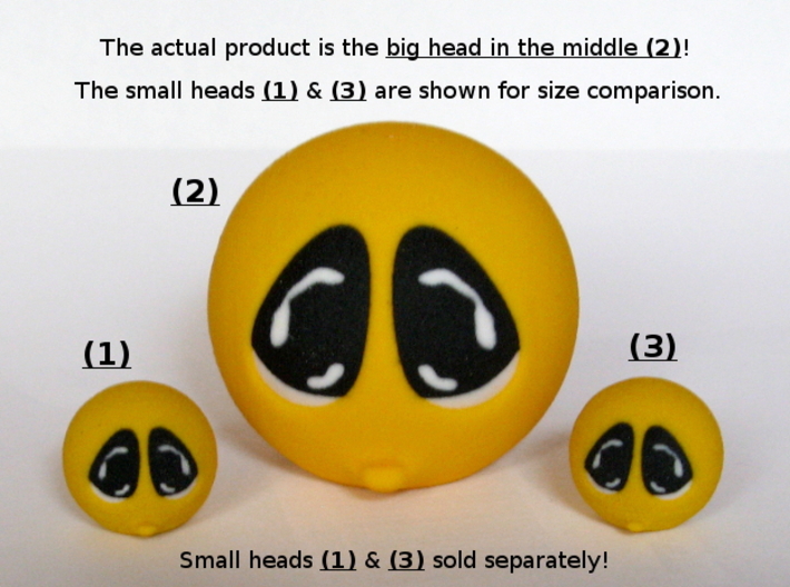 Happy Face Head Sad Large 3d printed Small heads sold separately!