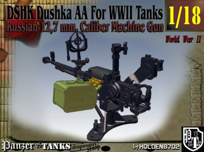 1-18 DSHK Dushka AA For WWII Tanks 3d printed