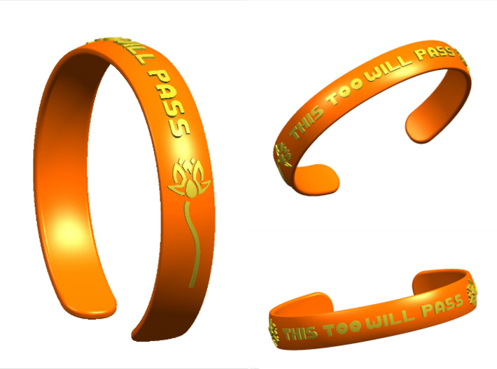 This Too Will Pass Bracelet ver 1 3d printed This Too Will Pass Bracelet inspired by Ajahn Brahm