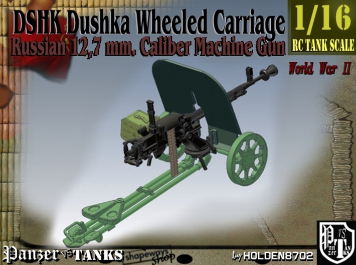 1-16 DSHK Dushka Wheeled Carriage 3d printed 