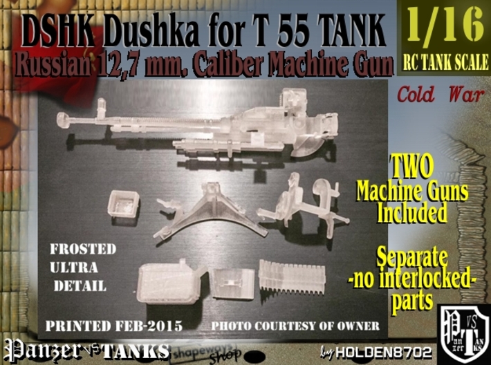 1-16 DSHK Dushka 2xSETS Exploded 3d printed