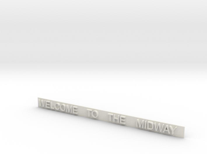 WELCOMETO THE MIDWAY Sign For Entrance Gate 3d printed