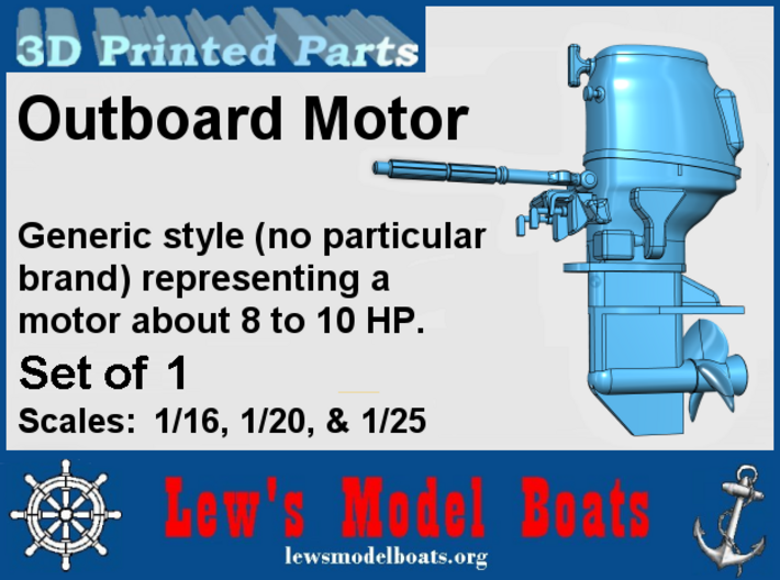 8 to 10HP Outboard Motor (generic style) 3d printed Ad Info