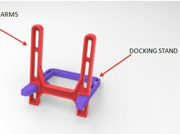 DOCKING STAND ARMS 3d printed Add a caption...