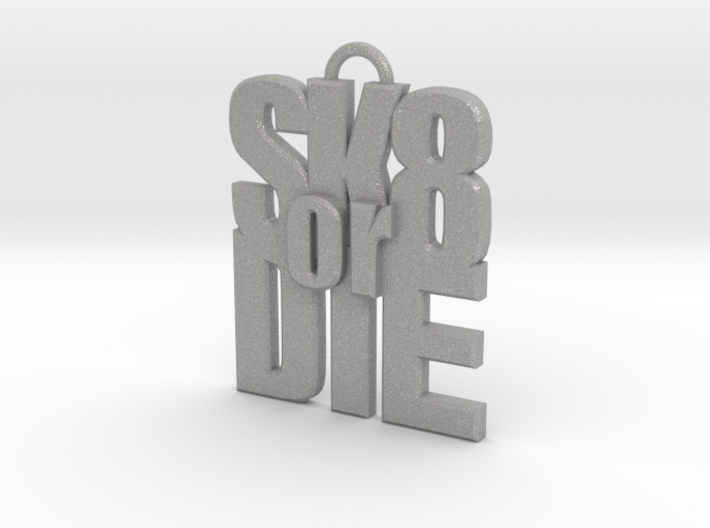 &quot;SK8 or DIE&quot; keychain 3d printed