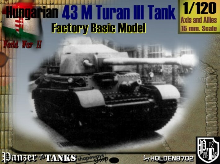  1-120 Hungarian 43M Turan III Basic 3d printed 