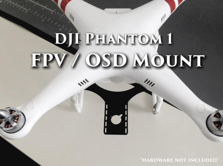 DJI Phantom 1 - FPV / OSD Mount 3d printed