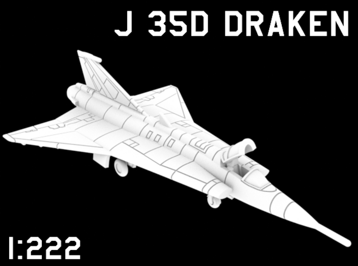 1:222 Scale J 35D Draken (Clean, Stored) 3d printed