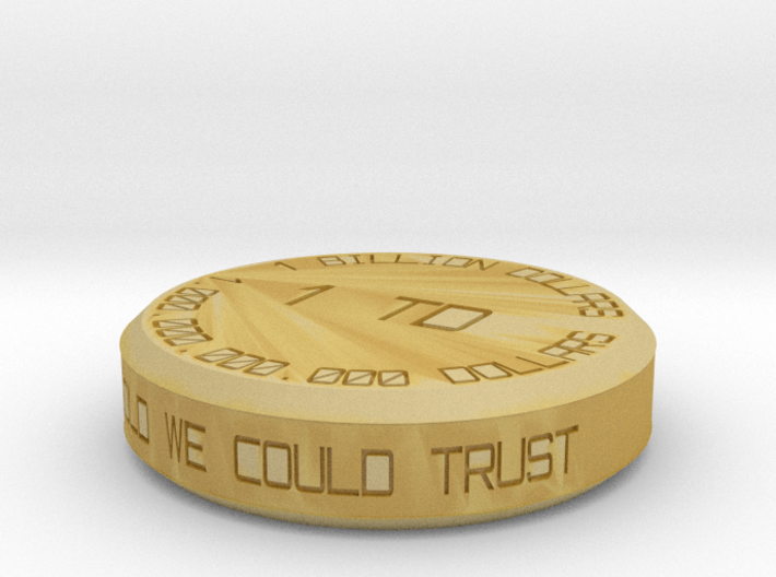 Expensive Billion Dollar Coin #2 3d printed