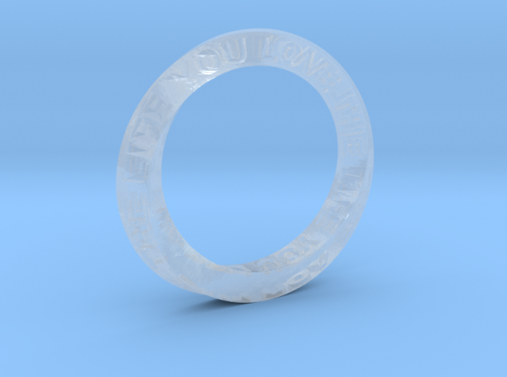 Live The Life You Love - Mobius Ring 3d printed