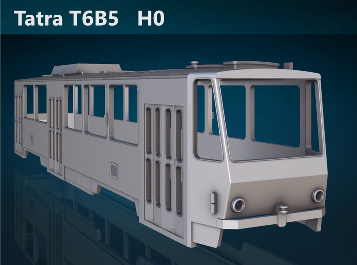 Tatra T6B5 H0 [body] 3d printed Tatra T6B5 H0 front rendering