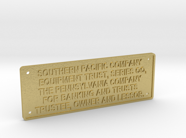 Southern Pacific Equipment Trust Plate 1.6 Scale 3d printed