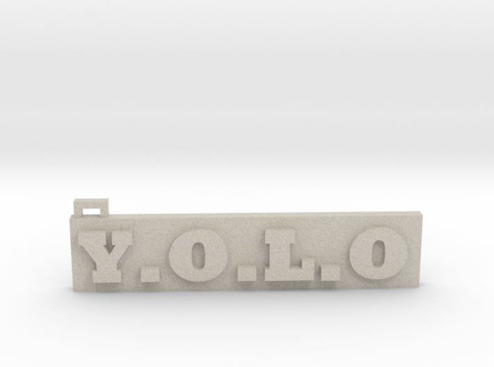You Only Live Once (Key chain) (Pendant) 3d printed