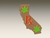 CALIFORNIA  Rx, Pot Leaves, Medical Marijuana, 420 3d printed 