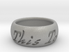 This Too Shall Pass ring size 9 3d printed 