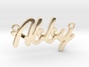 Name Pendant - "Abby" 3d printed 
