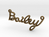 BAILEY Script First Name Pendant 3d printed 