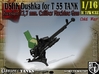 1-16 DSHK Dushka For T-55 3d printed 