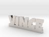 VINCE Lucky 3d printed 