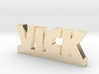VICK Lucky 3d printed 