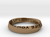 Live The Life You Love - Mobius Ring 4.5mm band 3d printed 