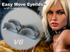 Easy Move Eyelids™ V6-2PR 3d printed 