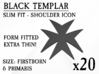 20x Black Templar - Slim fit Shoulder Icons 1 3d printed 