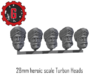 28mm Heroic Scale Turban Heads 3d printed 