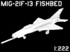 1:222 Scale MiG-21F-13 Fishbed (Clean, Deployed) 3d printed 