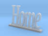 Letters 'Home' - 7.5cm / 3.00" 3d printed 