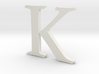 K (letters series) 3d printed 