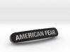 AMERICAN FEAR Nameplate for SteelSeries Rival 3d printed 